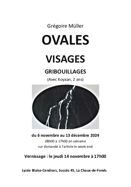 Grégoire Müller: Ovales, Visages, Grigouillages